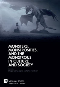 Monsters, Monstrosities, and the Monstrous in Culture and Society 