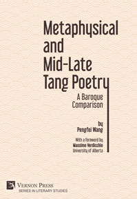 Metaphysical and Mid-Late Tang Poetry: A Baroque Comparison 