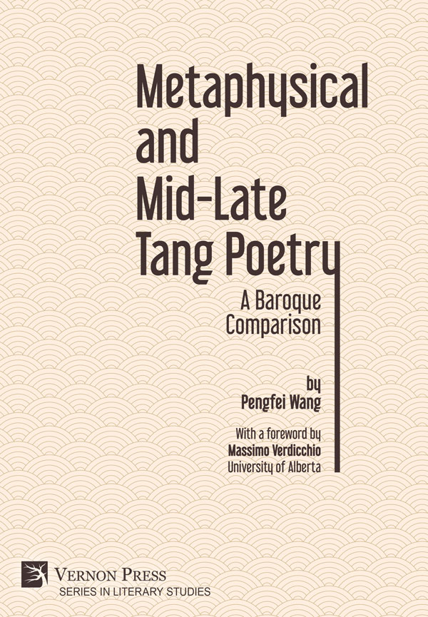 Metaphysical and Mid-Late Tang Poetry: A Baroque Comparison [PDF, E-Book]