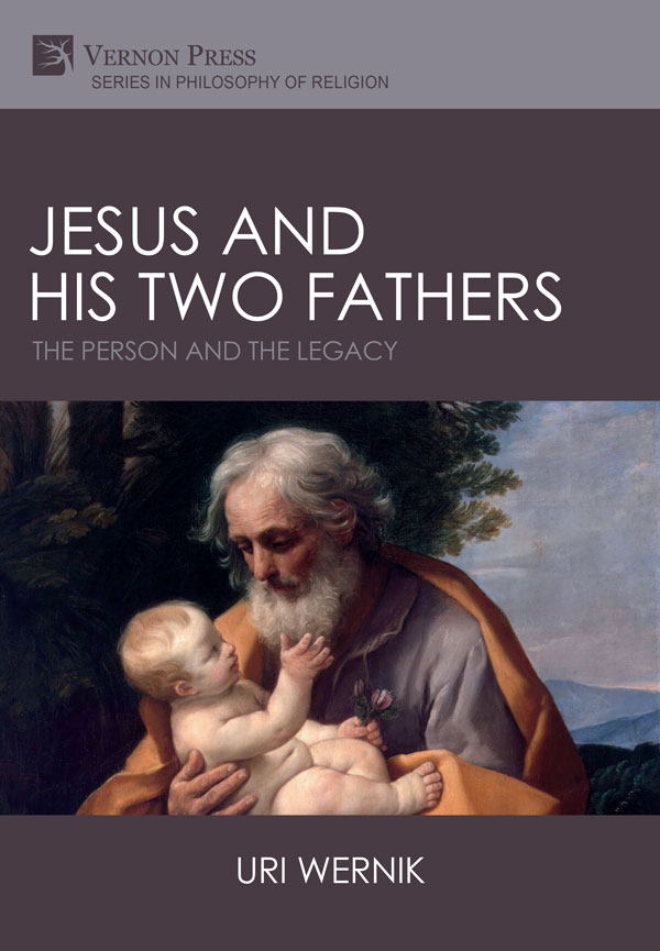 Jesus and his Two Fathers: The Person and the Legacy [PDF, E-Book]