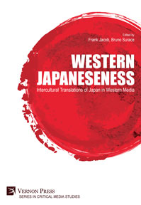 Western Japaneseness: Intercultural Translations of Japan in Western Media 