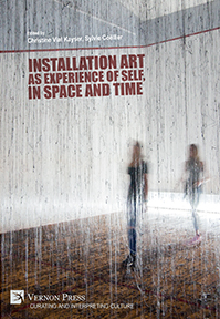 Installation art as experience of self, in space and time 