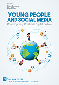 Young People and Social Media: Contemporary Children’s Digital Culture 