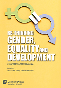 Re-Thinking Gender, Equality and Development: Perspectives from Academia 