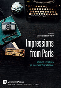 Impressions from Paris: Women Creatives in Interwar Years France 