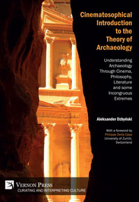 Cinematosophical Introduction to the Theory of Archaeology 